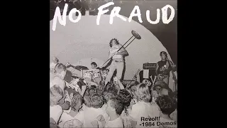 NO FRAUD   Revolt!  1984 Demos