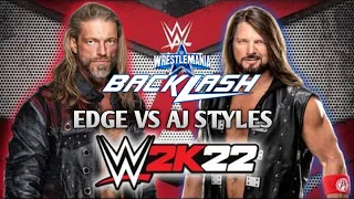 WWE 2K22 EDGE VS AJ STYLES , Finisher Spears BACKLASH DIFFICULT LEGEND