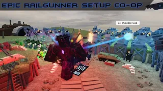 Epic Railgunner Setup but on co-op! (Tower Battles)