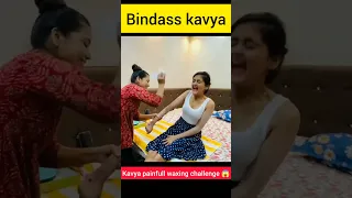 Bindass kavya painful waxing challenges 😱 #bindasskavya  #shorts @bindasskavya