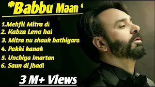 @@ Babbu Maan  A great singer of  Punjab ||  Best collection of Babbu Maan||