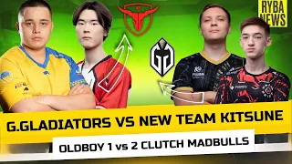 OLDBOY CLUTCH 1 VS 2 MADBULLS! TEAM SPIRIT VS G.GLADIATORS! ALPHA7 VS MAJOR PRIDE!