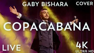 Copacabana - Gaby Bishara (Barry Manilow Cover)