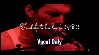 ( 'ω'o[ Queen  ]o Somebody to love live at Milton keynes Bowl 1982 acapella