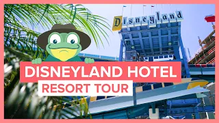 Take a Tour of the Disneyland Hotel!