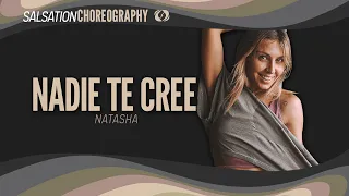 Nadie Te Cree - Salsation® Choreography by SMT Natasha