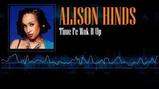 Alison Hinds  - Time Fe Wuk It Up