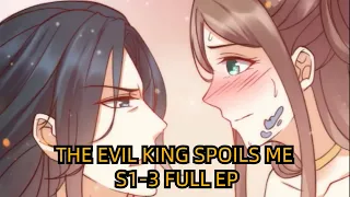 The evil king spoils me S1&S3 collection ENG SUB #ancient #timetravel #girl