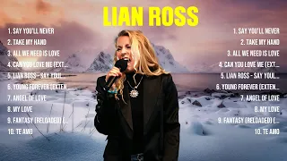 Lian Ross Greatest Hits Full Album ▶️ Top Songs Full Album ▶️ Top 10 Hits of All Time