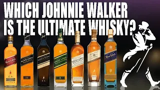 WHICH IS THE BEST JOHNNIE WALKER WHISKY? from least expensive to most expensive