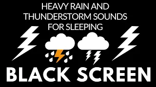 Listen & Sleep Immediately in Under 3 Minutes with Heavy Rain & Thunder Sounds | Relax, Insonia