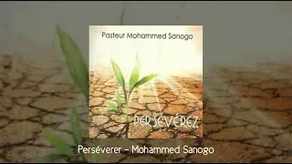 Perséverer+Paroles - Mohammed Sanogo