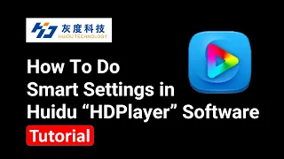 Tutorial: How To Do Smart Setting for ssx config file in Huidu HDPlayer by PC