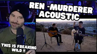 Metal Vocalist First Time Reaction - Ren - Murderer (Live acoustic video)