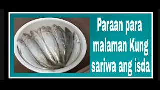 Paano mo malalaman kung sariwa ang isda?