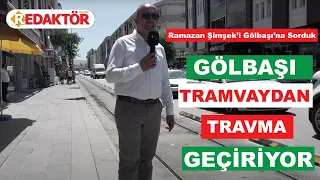 Ankara Gölbaşı'nda faaliyete geçecek tramvay halkı ikiye böldü...