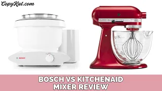 Mixer Reviews Bosch Mixer vs. Kitchenaide