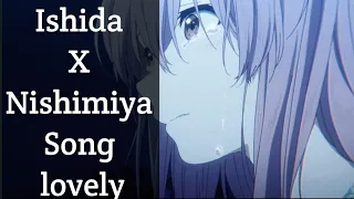 [ISHIDA X NISHIMIYA - LOVELY EDIT]✓[A SILENT VOICE] #anime #amv #viral