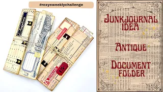 EASY TUTORIAL -JUNKJOURNAL IDEA - DOCUMENT FOLDER - #roxysweeklychallenge #papercraft #craftwithme