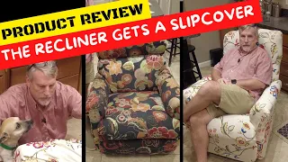 Product review Slipcover for a Lazy Boy recliner