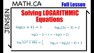 7.4 Solving Logarithmic Equations (full lesson) | grade 12 MHF4U | jensenmath.ca