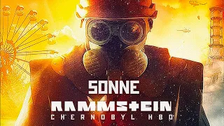Rammstein - Sonne (Chernobyl HBO / Чернобыль)
