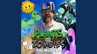 Plants Vs. Zombies: The Musical (feat. Devon Chenoweth)