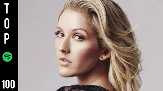 Top 100 Ellie Goulding Most Streamed Songs On Spotify