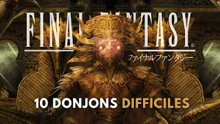 10 donjons (trop) difficiles dans la saga Final Fantasy #FFETVOUS