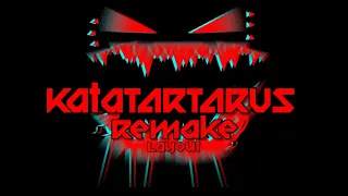 KataTARTARUS Remake (Layout) / Full Layout Showcase / Geometry dash