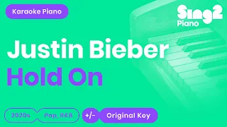 Justin Bieber - Hold On (Piano Karaoke)