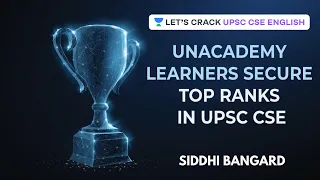 Unacademy Learners Secure Top Ranks in UPSC CSE 2019 | Tip of the Ice Berg with Unacademy