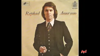 Raphael - Singles Collection 21.-  Amor mío / Para no pensar en tí (1974)