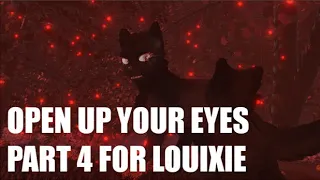 Open Up Your Eyes MAP Part 4 + Process || 3D Warrior Cats