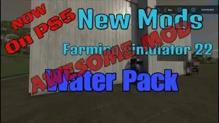 FS22    Water Pack  Awesome new mod for feb 10