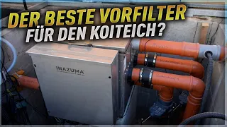 Der Beste Vorfilter für den Koiteich?