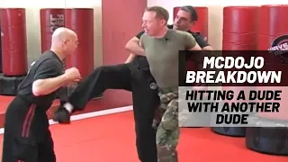 McDojo Breakdown: Hitting a Dude with another Dude