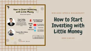 Bincang Upedia Ngabuburit : "How to Start Investing with Little Money"