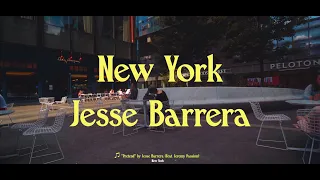 [Playlist] 뉴욕에서 듣는 Jesse Barrera