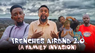 TRENCHES AirBnB (Family Invasion)  (Yawaskits, Episode 205) #Kalistus #boma #airbnb