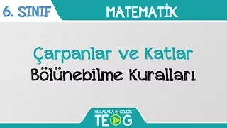 Çarpanlar ve Katlar - Bölünebilme Kuralları