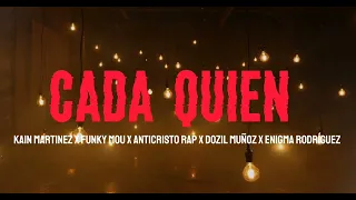 KAIN MARTINEZ - CADA QUIEN RMX ft Funky mou , Anticristo rap, Dozil Muñoz @enigmarodriguez9874