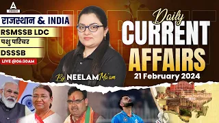 21 February | Current Affairs 2024 for RSMSSB LDC, Pashu Paricharak & DSSSB Classes | Neelam mam