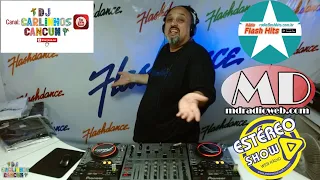 FLASHDANCE para rádios com DJ Carlinhos Cancun - Programa #022