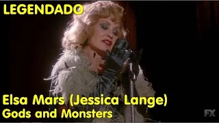 Elsa Mars (Jessica Lange) - Gods and Monsters (American Horror Story: Freak Show) [LEGENDADO]