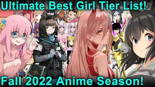 Ultimate Best Girl Tier List of Fall 2022 Anime!