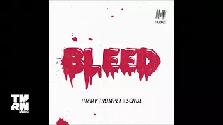 Timmy Trumpet & SCNDL - Bleed