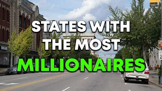 States With The Most Millionaires Per Capita