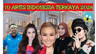 MENGEJUTKAN 😱 INILAH 10 ARTIS INDONESIA TERKAYA TAHUN 2024