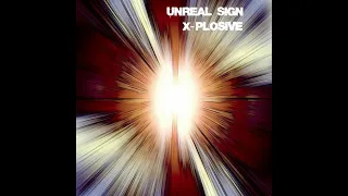 Unreal Sign  -  X-Plosive  (Hardtek, 2021)  *HQ*